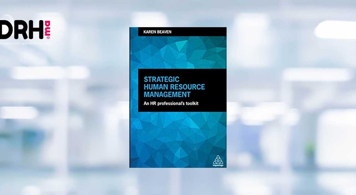 "Strategic Human Resource Management" par Karen Beaven l DRH.ma