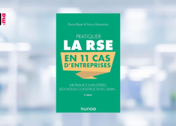 [LIVRE] Pratiquer la RSE en 11 cas d’entreprises – Pierre Baret et Fanny Romestant