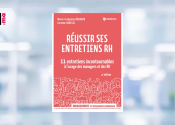 [LIVRE] Réussir ses entretiens RH : un guide pour managers et DRH – Marie-Françoise Hosdain et Corinne Souissi