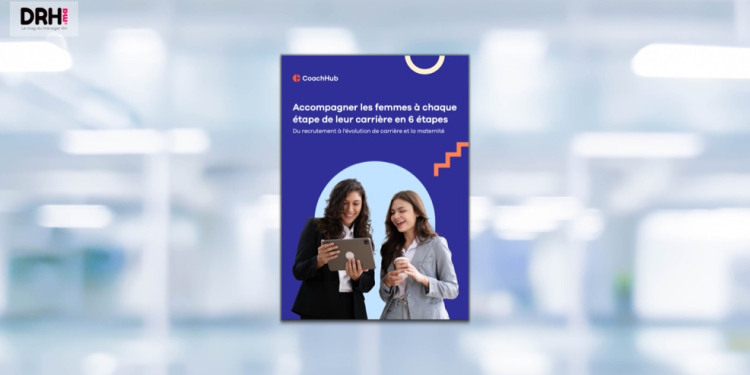 [LIVRE] Accompagner les femmes à chaque étape de leur carrière en 6 étapes l DRH.ma