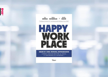 [LIVRE] Innover pour un travail épanouissant avec ‘Happy Workplace’