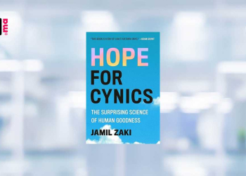 [LIVRE] “Hope for Cynics” par Jamil Zaki : La science surprenante de la bonté humaine