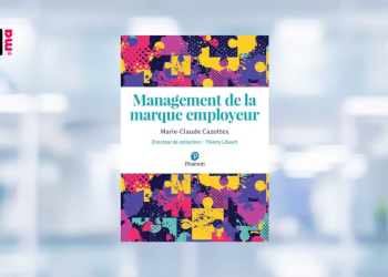 [LIVRE] : Management de la marque employeur : un guide stratégique pour attirer et fidéliser les talents