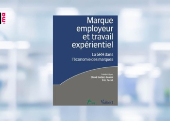 [LIVRE] Marque employeur et travail expérientiel : la GRH dans l’économie des marques