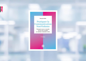 [LIVRE] Harmoniser performance et bien-être au travail : la CNV comme clé