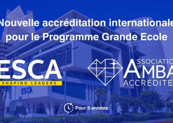Double accréditation AMBA-AACSB : ESCA renforce son rôle de référence pour la formation des élites économiques au Maroc