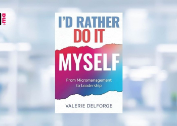 [LIVRE] “I’d Rather Do It Myself” : passer du contrôle à la confiance, selon Valerie Delforge