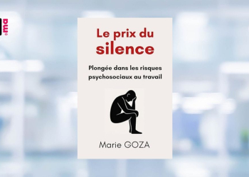 [LIVRE] Le prix du silence : comprendre les risques psychosociaux au travail