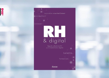 [LIVRE] RH & Digital : Regards collectifs de RH sur la transformation digitale