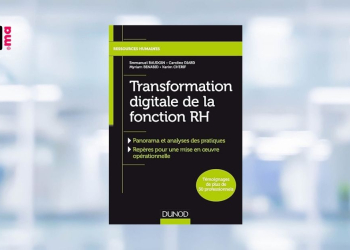 [LIVRE] Transformation digitale de la fonction RH : le guide pratique pour réinventer la fonction RH à l’ère numérique