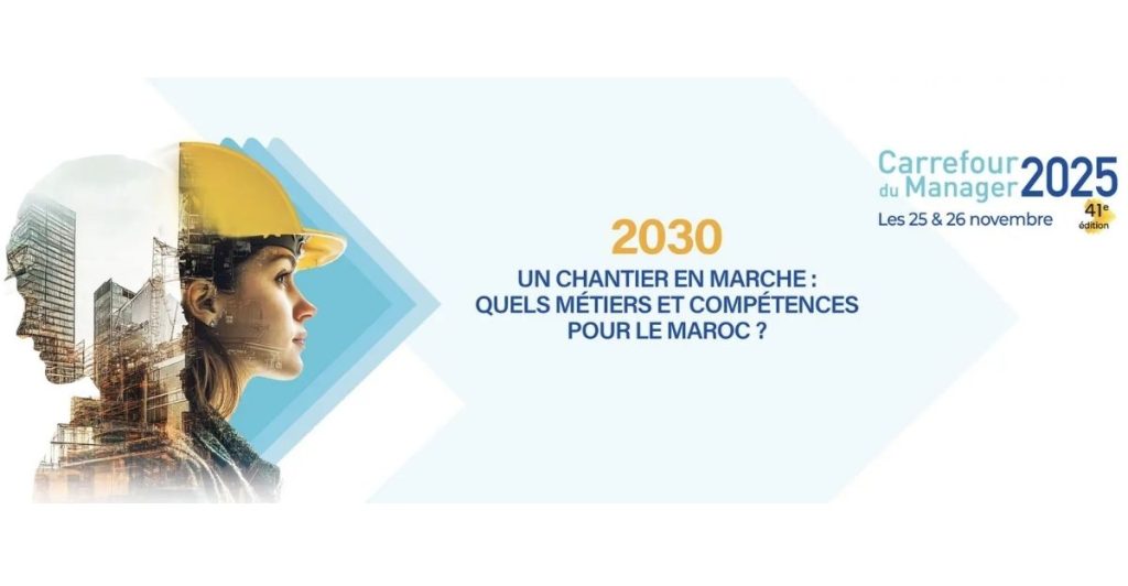 Carrefour du Manager 2025 : Groupe ISCAE et CFCIM anticipent les compétences de 2030