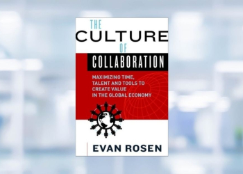 [LIVRE] The Culture of Collaboration : transformer les organisations pour créer de la valeur l DRH.ma