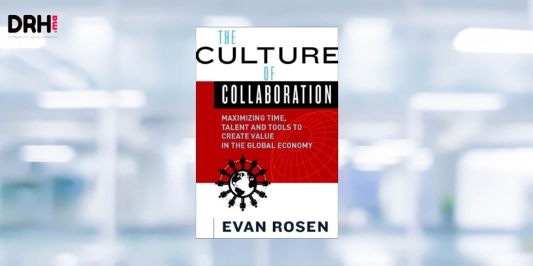 [LIVRE] The Culture of Collaboration : transformer les organisations pour créer de la valeur l DRH.ma