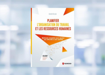 [LIVRE] Planifier l'organisation du travail et les ressources humaines : ce que la planification du travail change dans la stratégie des effectifs l DRH.ma