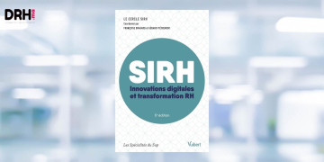 [LIVRE] « SIRH – Innovations digitales et transformation RH » : les nouvelles frontières du SIRH l DRH.ma